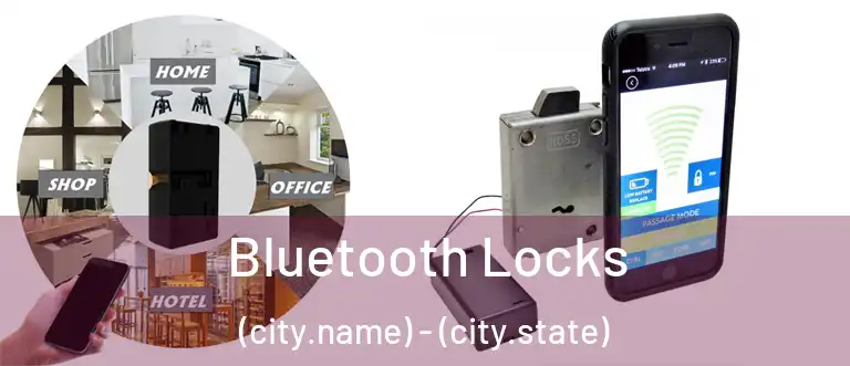  Bluetooth Locks (city.name) - (city.state)